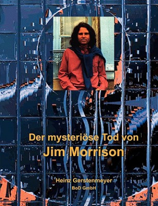 mysterioese Tod von Jim Morrison