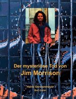 mysterioese Tod von Jim Morrison