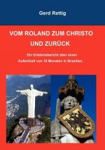 Vom Roland Zum Christo Und Zuruck