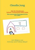 Als der Sandmann keinen Traumsand mehr hatte