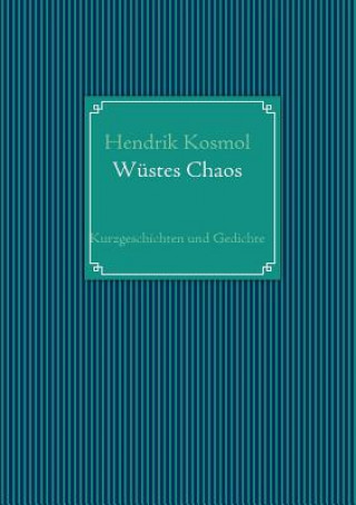 Wustes Chaos