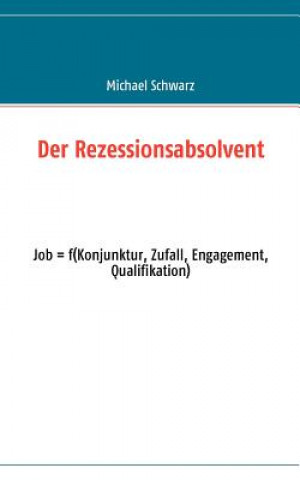 Rezessionsabsolvent