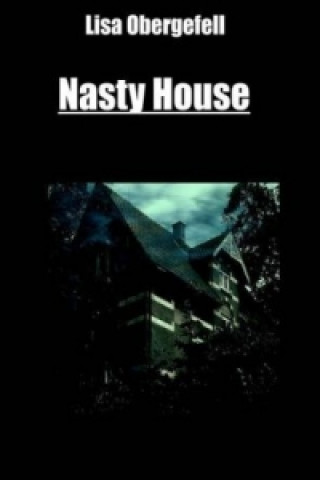 Nasty House