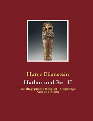 Hathor Und Re II
