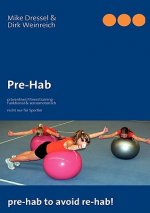 Pre-Hab