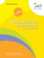 Gesund fuhren - Das Arbeitsheft zur Veranstaltung