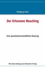 Der Ortsname Neuching