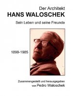 Architekt HANS WALOSCHEK