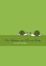 Abenteuer von Elsa und Berta