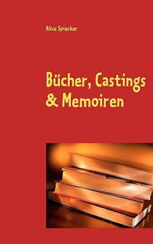 Bucher, Castings & Memoiren