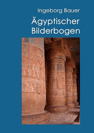 AEgyptischer Bilderbogen
