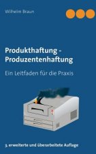 Produkthaftung - Produzentenhaftung