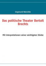 politische Theater Bertolt Brechts
