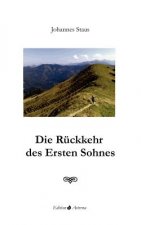 Ruckkehr des Ersten Sohnes