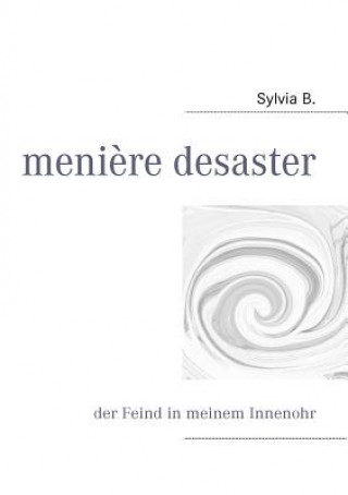 meniere desaster