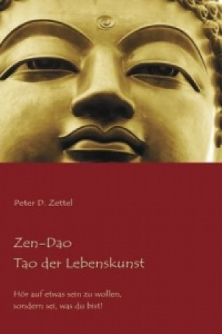 Zen-Dao - Tao der Lebenskunst