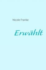 Erwählt