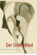 Der Störenfried