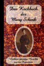 Das Kochbuch der Mary Schenk