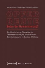 Opfer - Beute, Boten der Humanisierung?