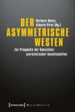 Der asymmetrische Westen