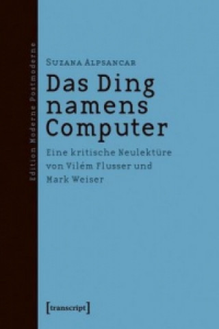 Das Ding namens Computer