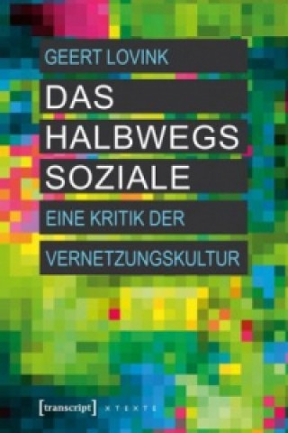 Das halbwegs Soziale