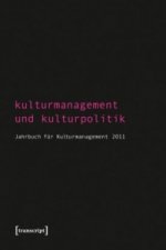 Kulturmanagement und Kulturpolitik