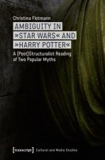 Ambiguity in Star Wars and Harry Potter