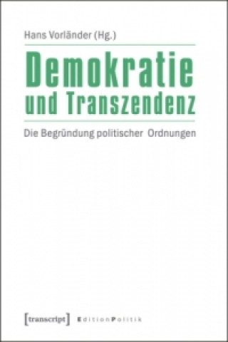 Demokratie und Transzendenz