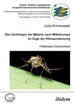 Vordringen der Malaria nach Mitteleuropa im Zuge der Klimaerwarmung. Fallbeispiel Deutschland