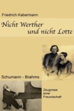 Nicht Werther und nicht Lotte