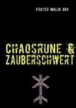 Chaosrune & Zauberschwert