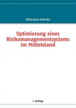 Optimierung eines Risikomanagementsystems im Mittelstand