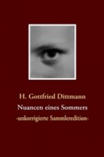 Nuancen eines Sommers
