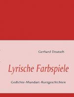 Lyrische Farbspiele