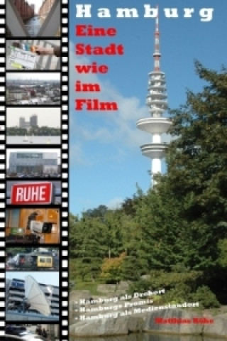 Hamburg eine Stadt wie im Film