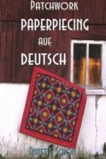 Patchwork, Paper Piecing auf Deutsch