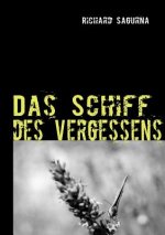 Schiff des Vergessens