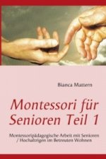 Montessori für Senioren Teil 1
