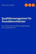 Qualitätsmanagement bei Sozialdienstleistungsunternehmen