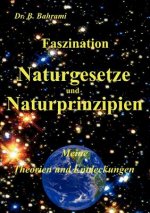 Faszination Naturgesetze und Naturprinzipien