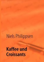 Kaffee und Croissants