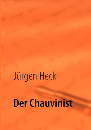 Chauvinist