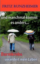 und manchmal kommt es anders...