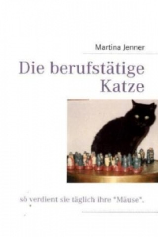 Die berufstätige Katze