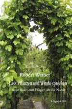 Lass Pflanzen und Winde sprechen