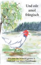 und edz amol frangisch