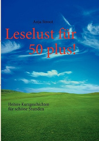 Leselust fur 50 plus!