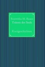 Tränen der Seele